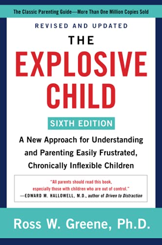 The Explosive Child by Ross Greene