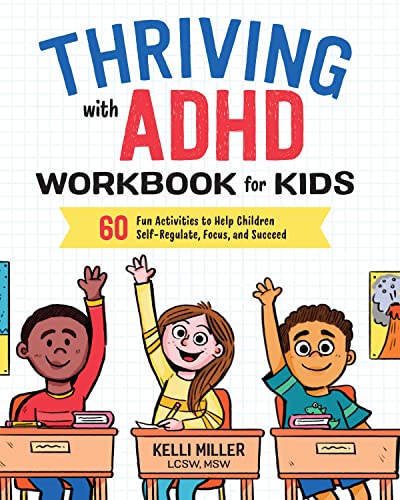 Thriving with ADHD Workbook for Kids: 60 Fun Activities